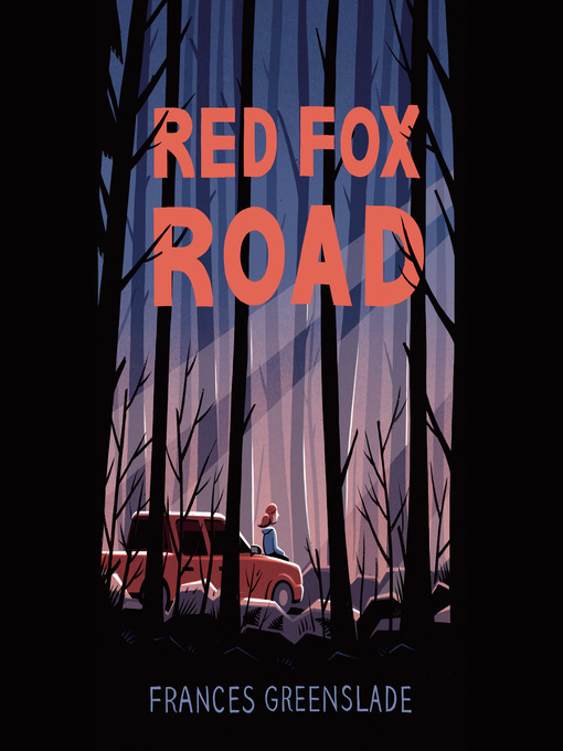 Title details for Red Fox Road by Frances Greenslade - Available